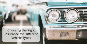 Choosing the Right Insurance for Different Vehicle Types