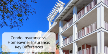 Condo Insurance vs. Homeowner Insurance: Key Differences