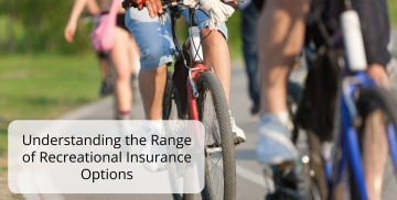 Understanding the Range of Recreational Insurance Options